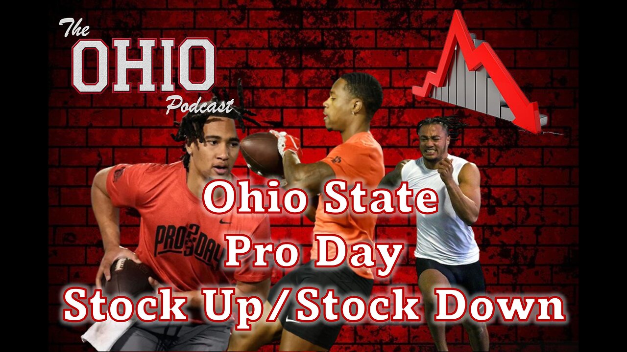 Ohio State Pro Day Stock Up/Stock Down #OhioState 🏈