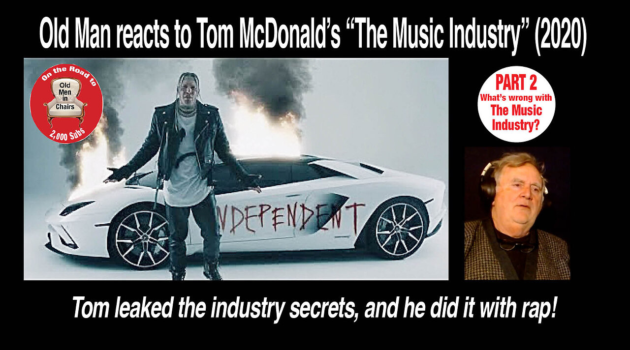 Old Man reacts to Tom Macdonald's, "The Music Industry" (2020) #reaction, #hog4life