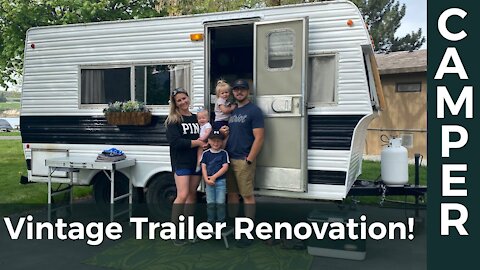 Vintage Trailer Renovation - Full Overview