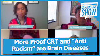 More Proof CRT and “Anti Racism” are Brain Diseases