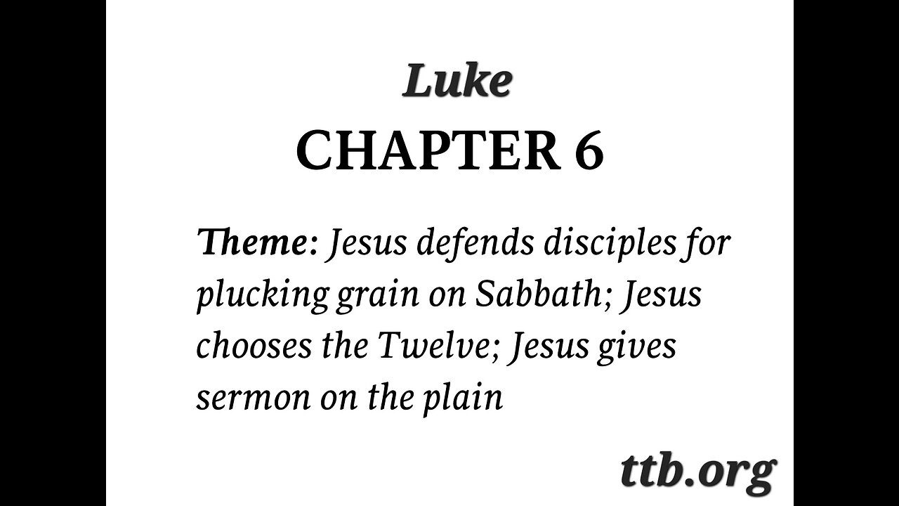 Luke Chapter 6 (Bible Study)