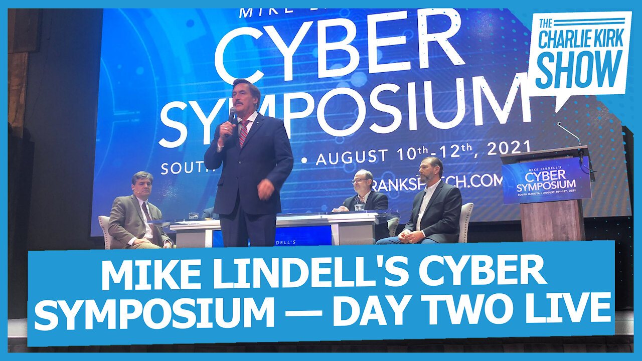 MIKE LINDELL'S CYBER SYMPOSIUM - DAY 2 LIVE CONTINUED