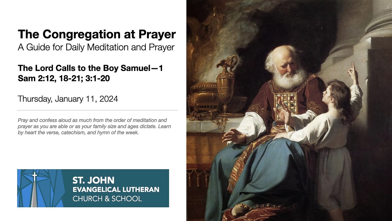 The Lord Calls to the Boy Samuel—1 Sam 2:12, 18-21; 3:1-20