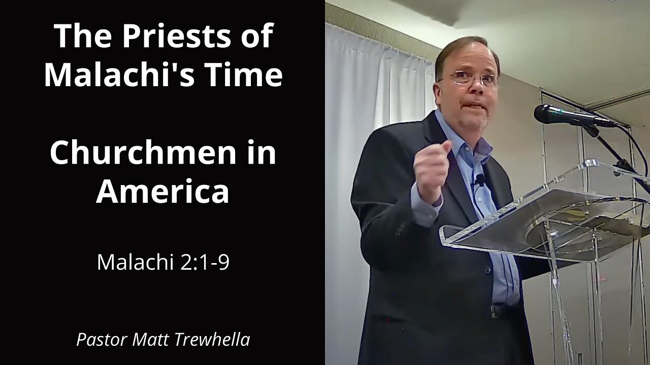 The Priests of Malachi's Time and The Churchmen in America - Malachi 2:1-9