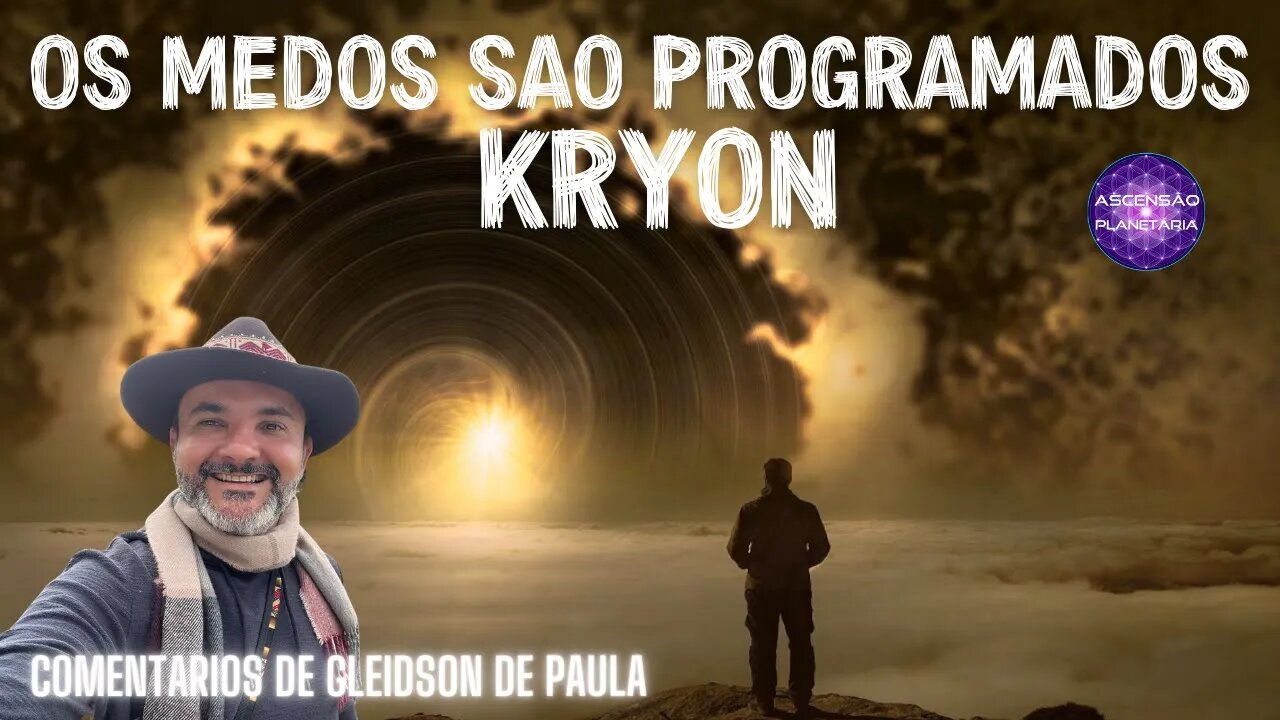 KRYON - Os Medos São Programados