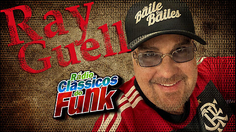 Ray Guell | Just Another Lover | Melody | Rádio Clássicos do Funk