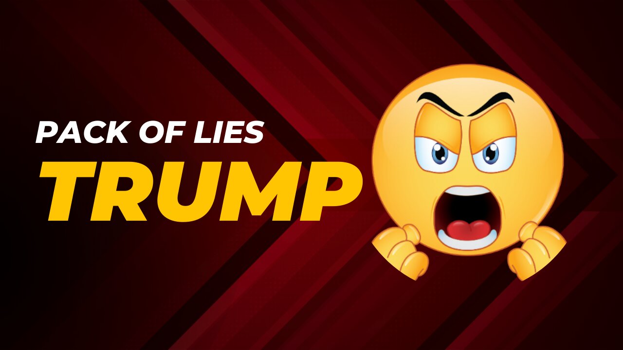 Pack of Lies: Donald Trump