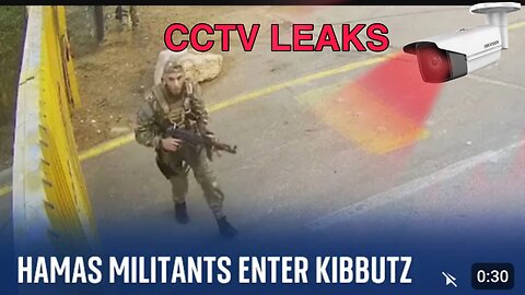 Israel-Hamas war- CCTV shows how two Hamas fighter boke into