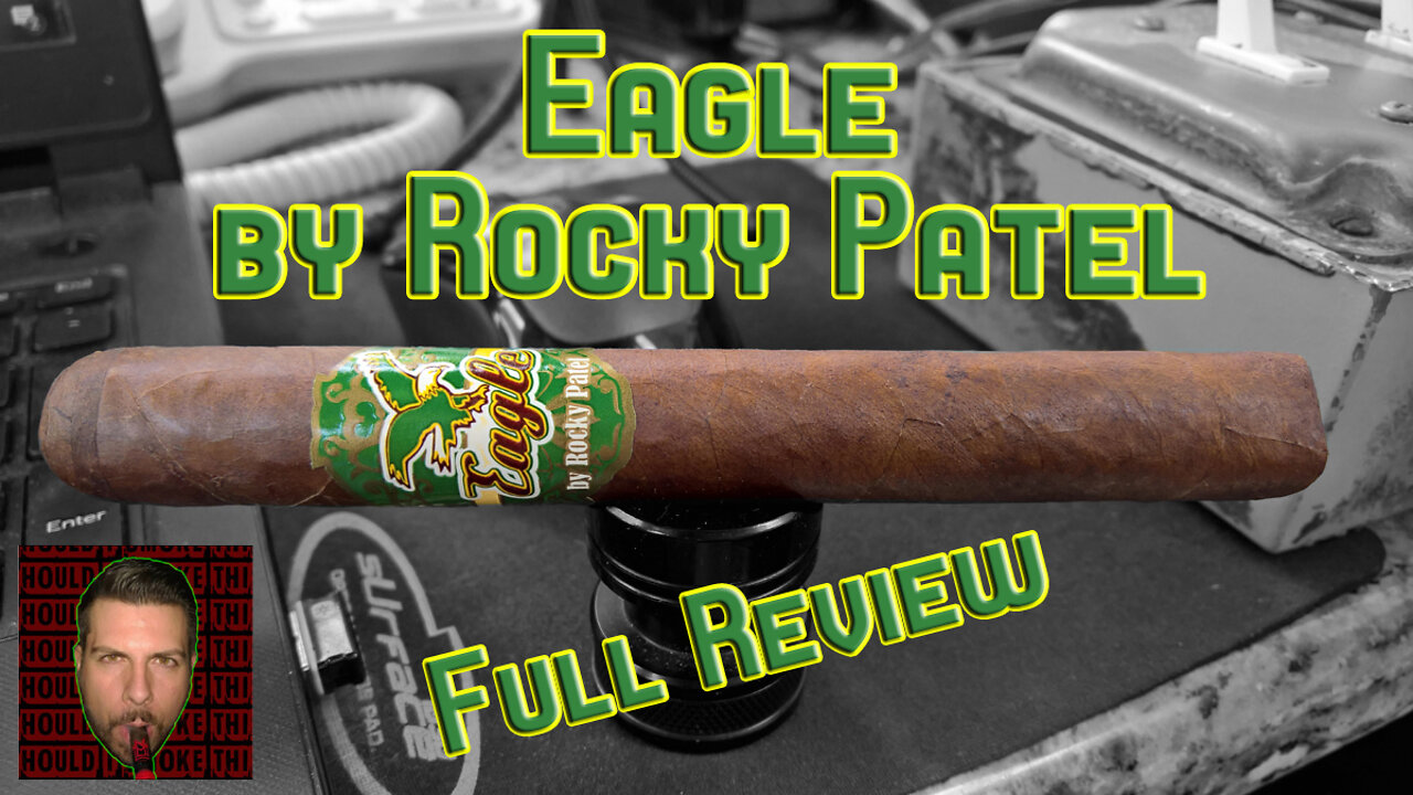 Eagle by Rocky Patel (Full Review) - Should I Smoke This