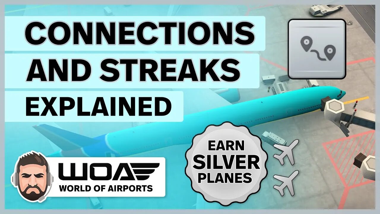 Connection Streaks Explained - World of Airports Tips & Tricks