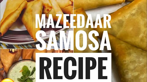 How to make delicious samosa