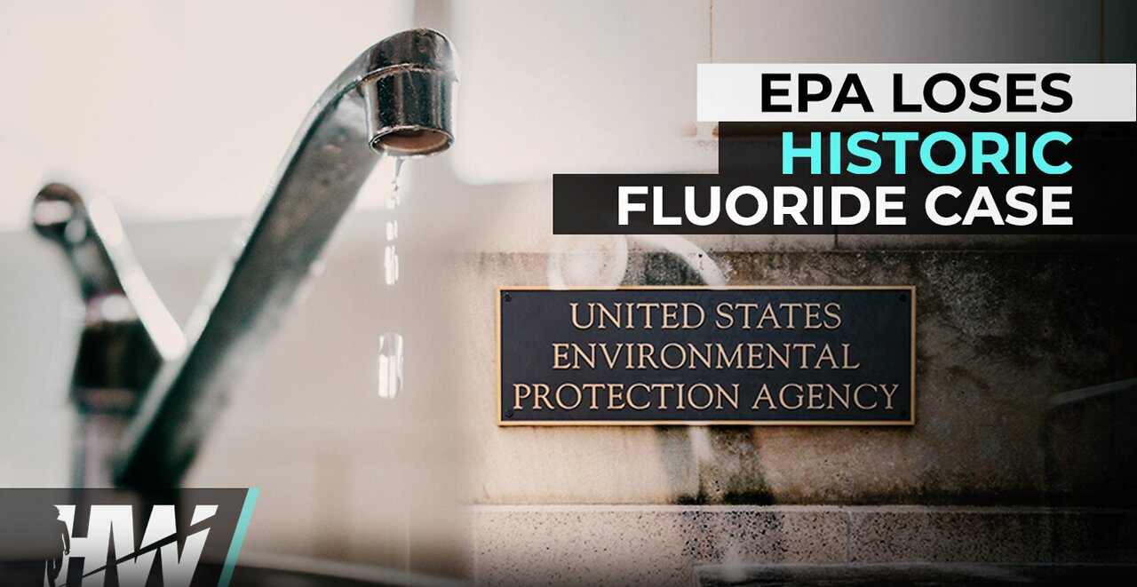 EPA LOSES HISTORIC FLUORIDE CASE IN COURT