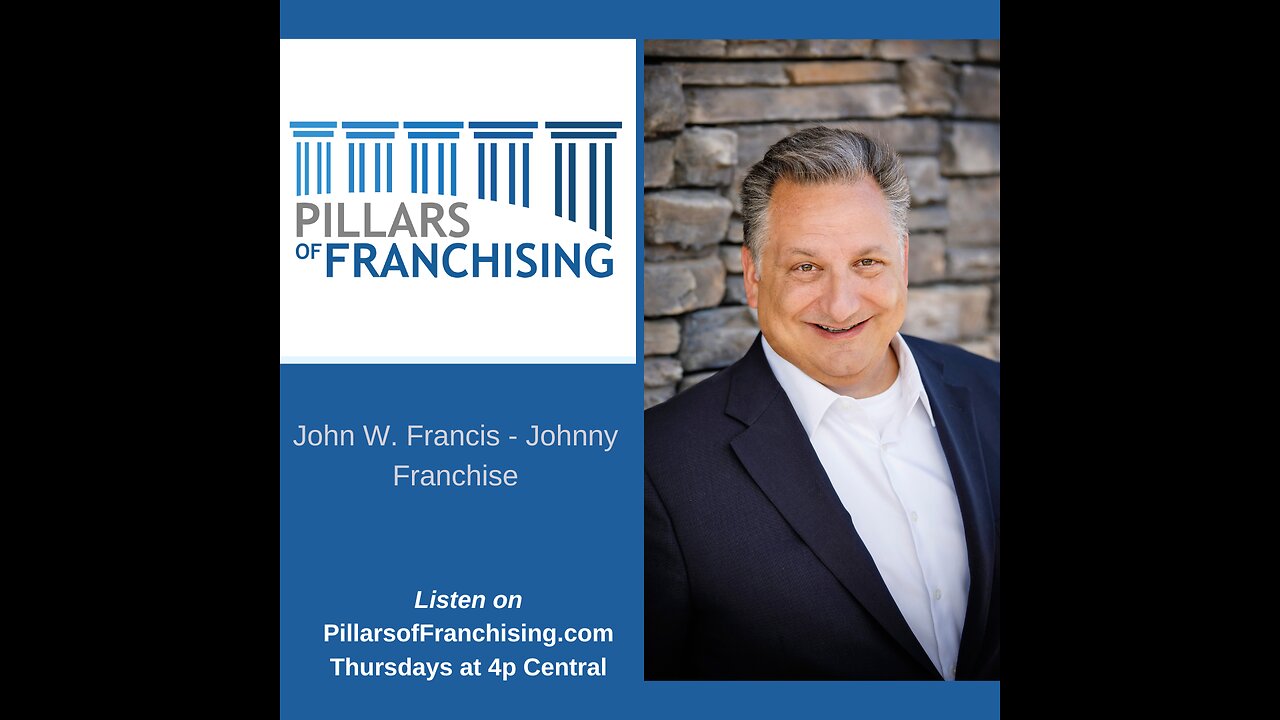 Pillars of Franchising Discusses Emerging Franchises with Johnny Franchise 2023