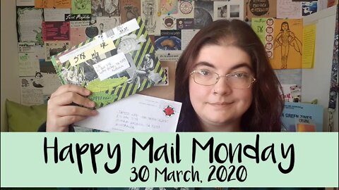 Happy Mail Monday – Strange Times Edition