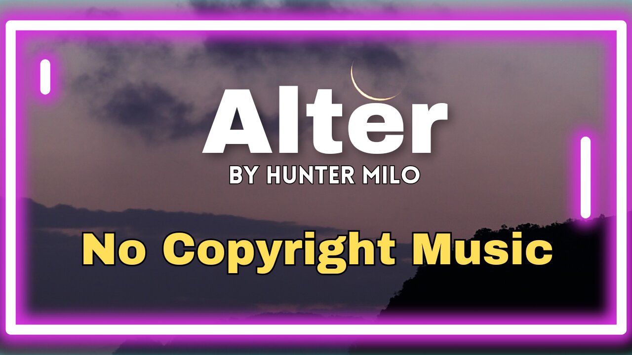 Alter - Hunter Milo | Instrumental Music