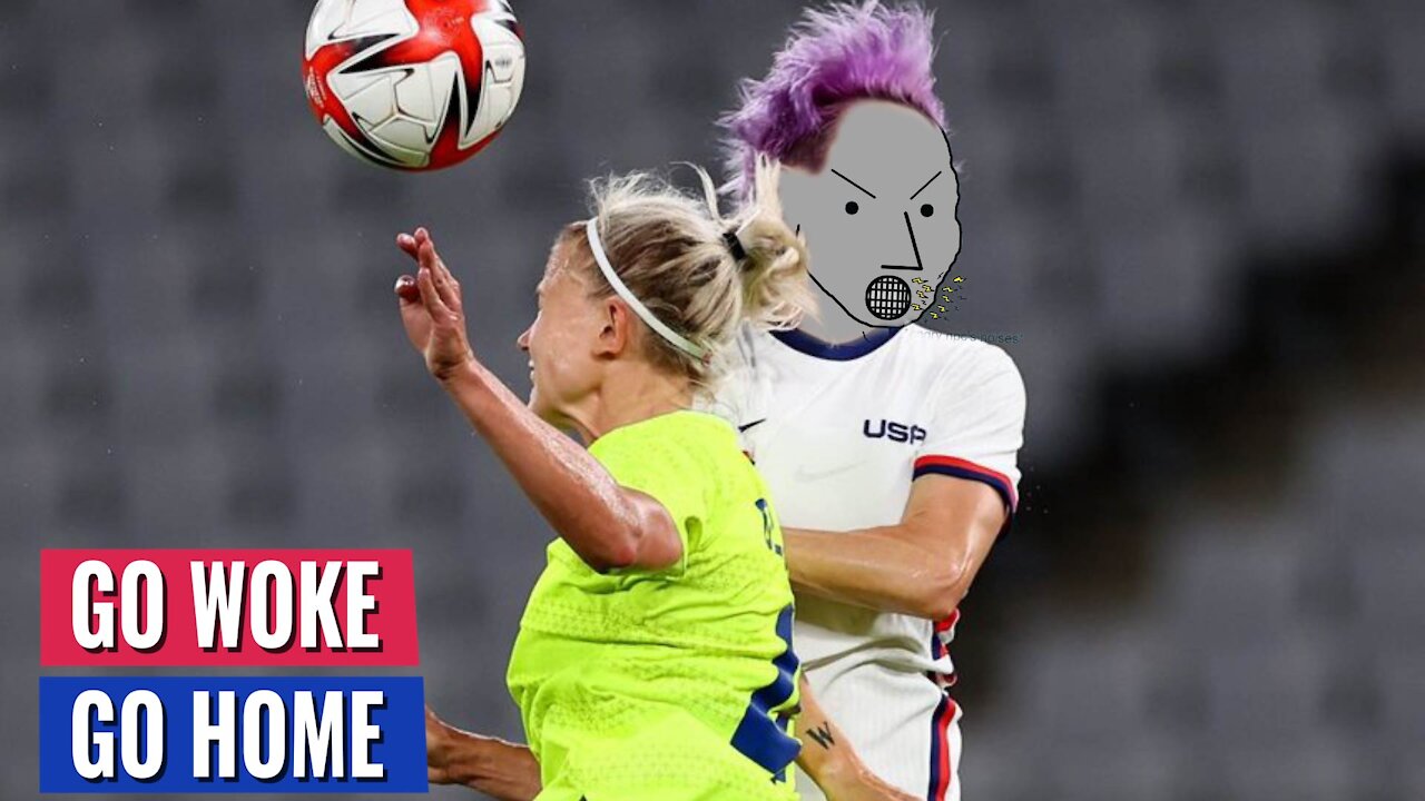 WOKE USA WOMEN’S SOCCER TEAM KNEELS FOR BLM, THEN GETS CRUSHED IN OLYMPIC DEFEAT