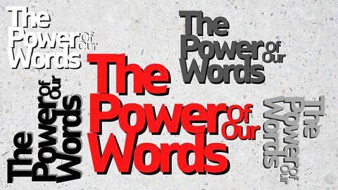 Power Of Our Words Pt. 1