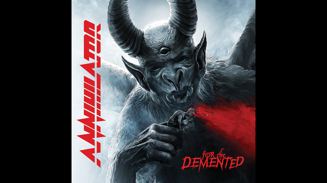 Annihilator - For The Demented