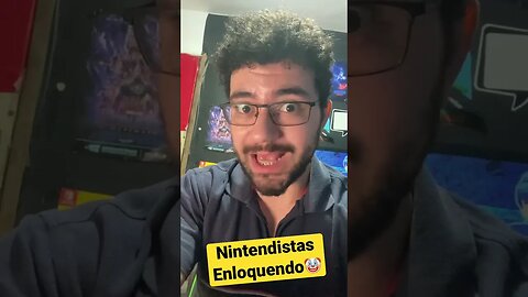 Nintendistas enloqueceram 🤡