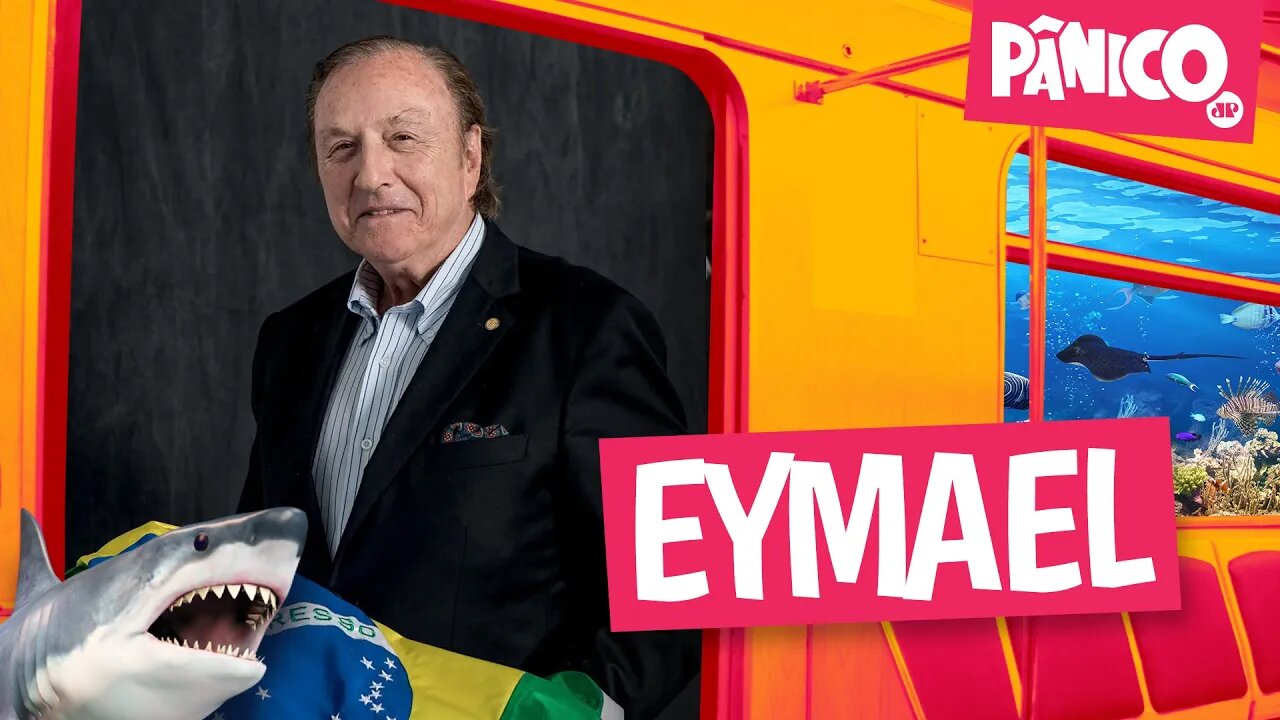 EYMAEL - PÂNICO - 27/07/22