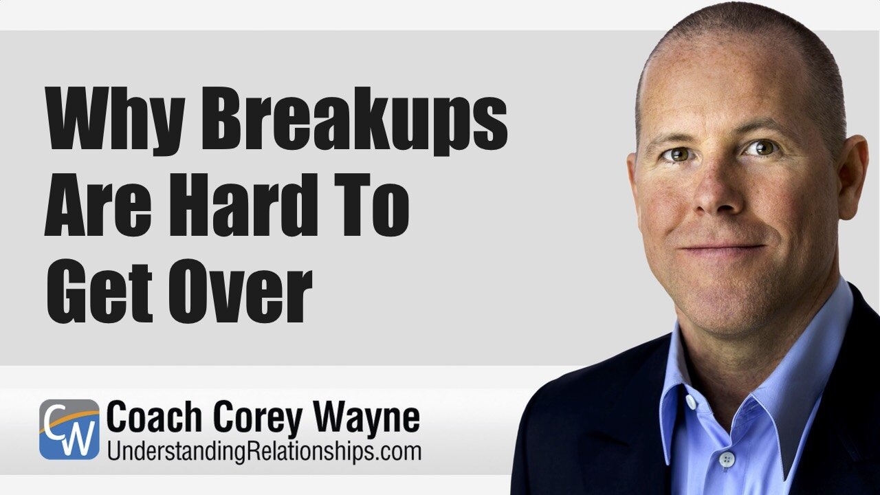 Why Breakups Are Hard To Get Over