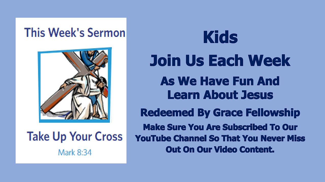 Sermons 4 Kids - Take Up Your Cross - Mark 27-38