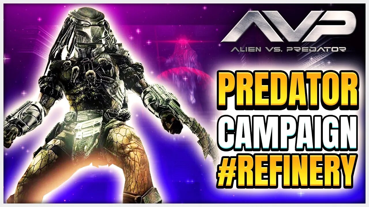 Aliens Vs Predator - Refinery (Predator Campaign) 2K 60ᶠᵖˢ - Game Playthrough - No Commentary