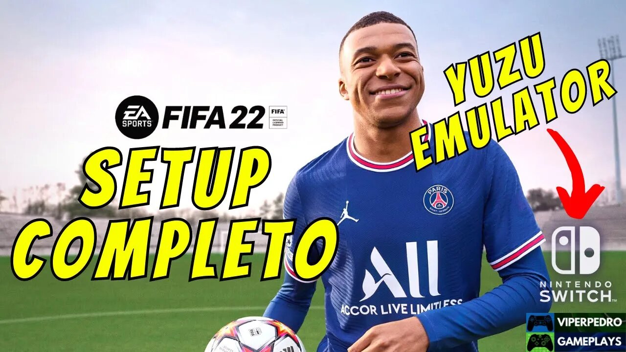 YUZU EMULATOR | FIFA 22 SETUP COMPLETO (Nintendo Switch - PC) | VIPERPEDRO GAMEPLAYS