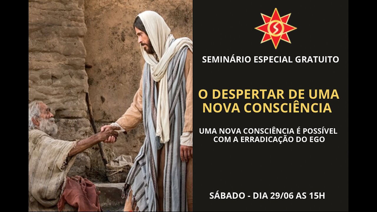 O DESPERTAR DE UMA NOVA CONSCIÊNCIA - Uma Nova Consciência é Possível com a Erradicação do Ego