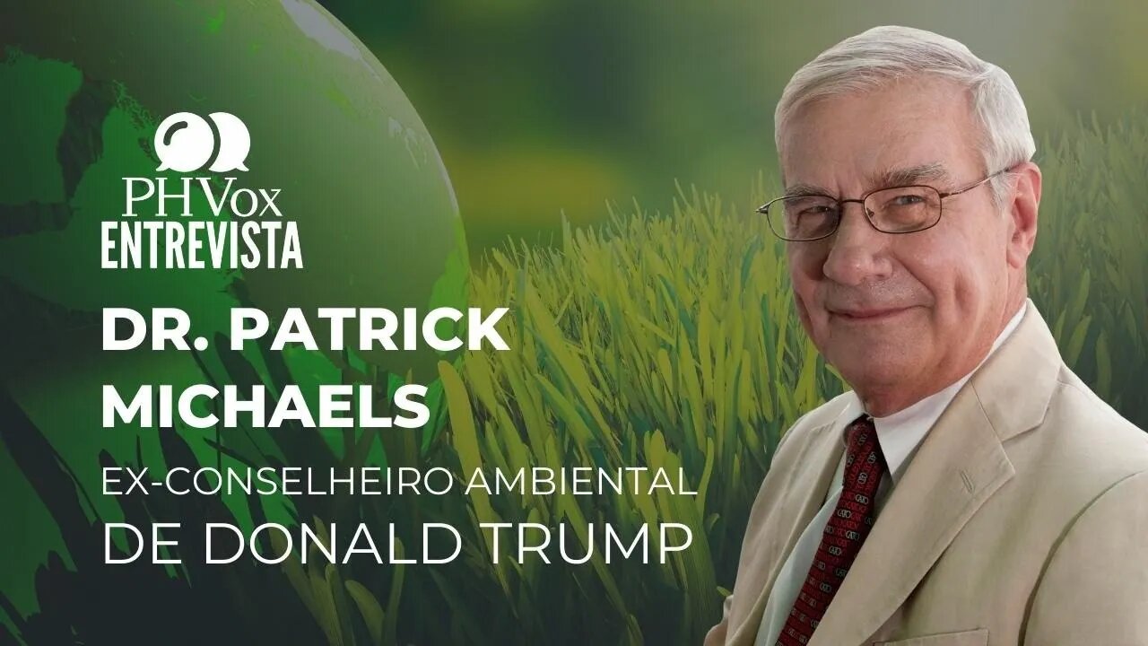 Patrick Michaels: ex-conselheiro ambiental de Donald Trump