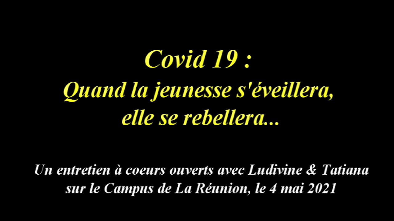 Covid 19: " Quand la jeunesse se réveillera, elle se rebellera ! "