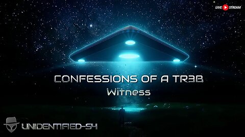 CONFESSIONS OF A TR3B WITNESS