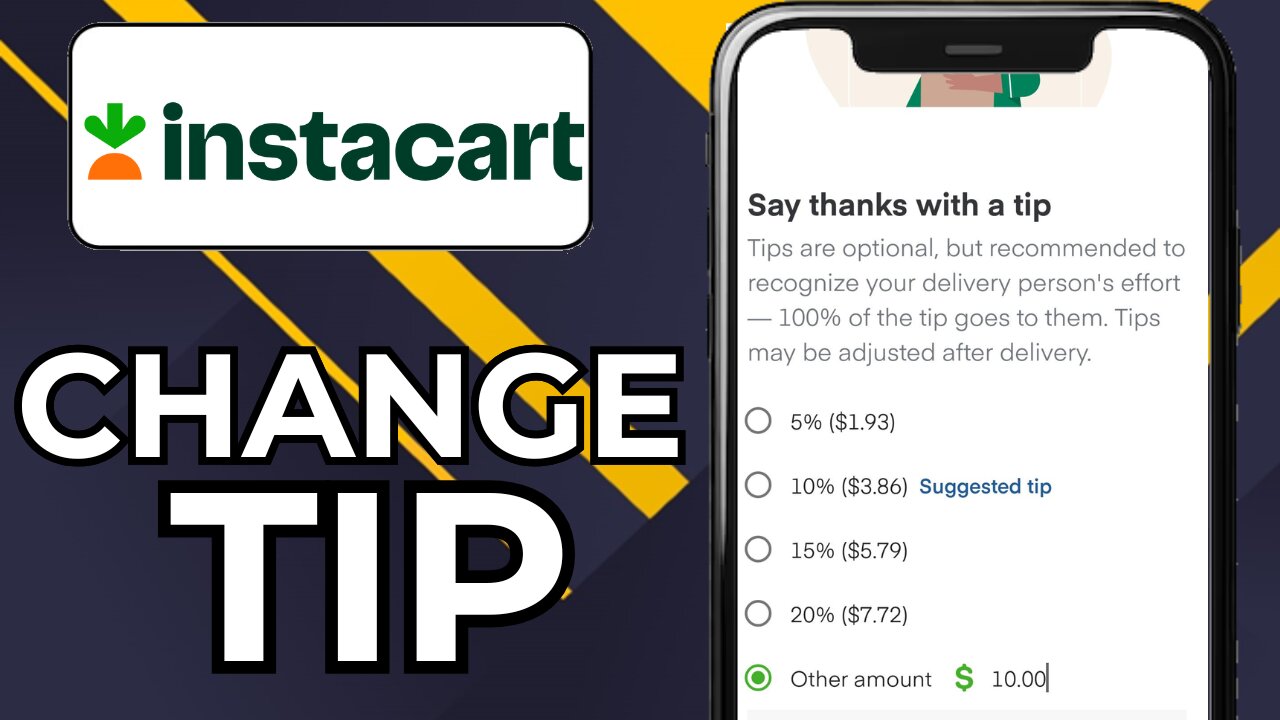 HOW TO CHANGE TIP ON INSTACART