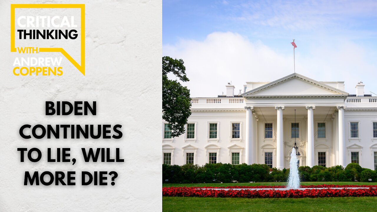 Biden Continues to Lie, Will More Die? | 09/08/21