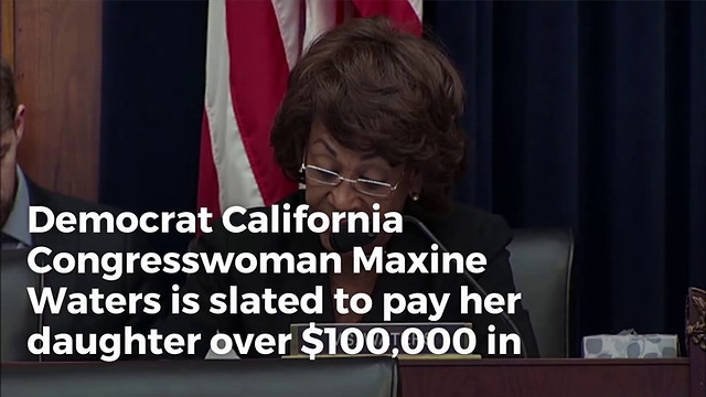 Maxine Waters Under Ethical Scrutiny, Transferring $100k To Daughter From Campaign Funds