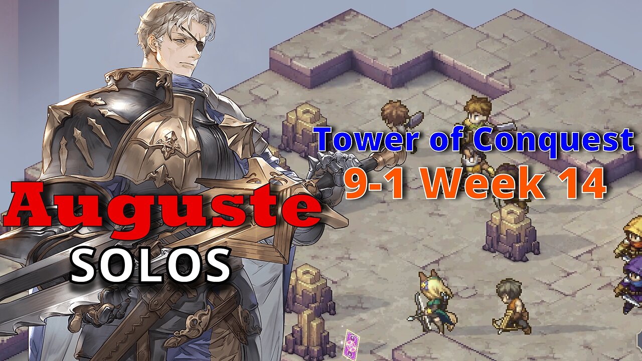 Auguste Solos - Trial of the Tower 9-1