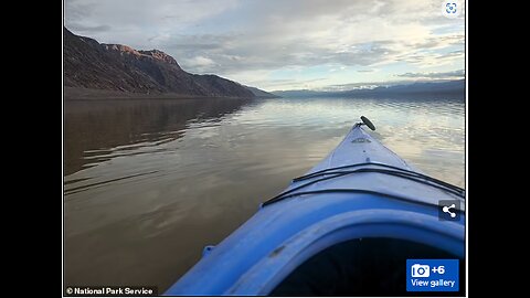 FRIDAY FUN - RAIN HAS CREATED A LAKE IN DEATH VALLEY PEOPLE ARE KAYACKING ON -TEMPORARILY