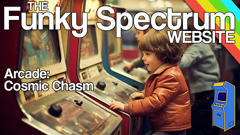 FUNKYSPECTRUM - Cosmic Chasm (Arcade)