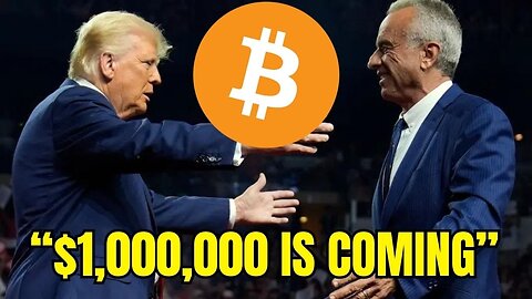 “Trump Will Win With RFK Sending Bitcoin to $1,000,000”