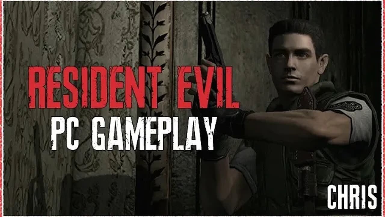 Resident Evil HD Remaster Chris Gameplay (PC)