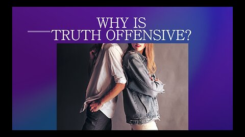 January 16 (Year 4) Why is Truth Offensive? - Tiffany Root & Kirk VandeGuchte