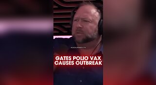 Alex Jones: Bill Gates' Polio Bioweapon Causes Polio Outbreaks - Joe Rogan 1555