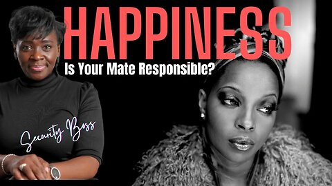 Happiness- Is It A Man's Responsibility?