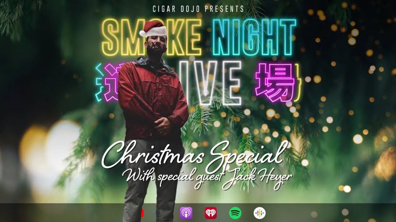 Smoke Night Live – Christmas Special with Jack Heyer