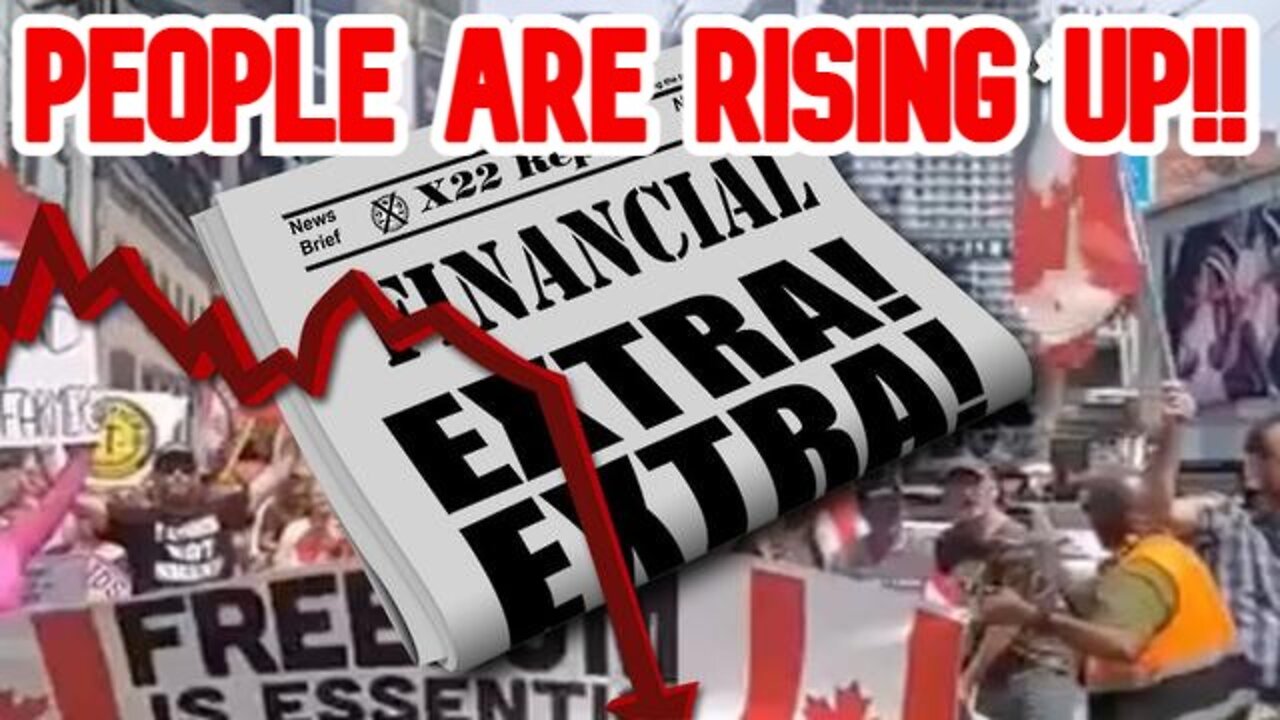 X22 REPORT SHOCKING: PEOPLE ARE RISING UP!!