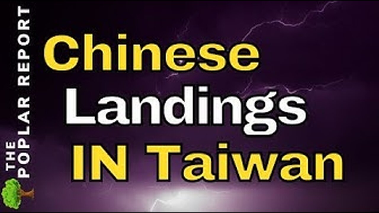 We’ve NEVER Been Closer To WWIII: 2 Chinese Boats Land On Taiwan ‼️ | The Poplar Report