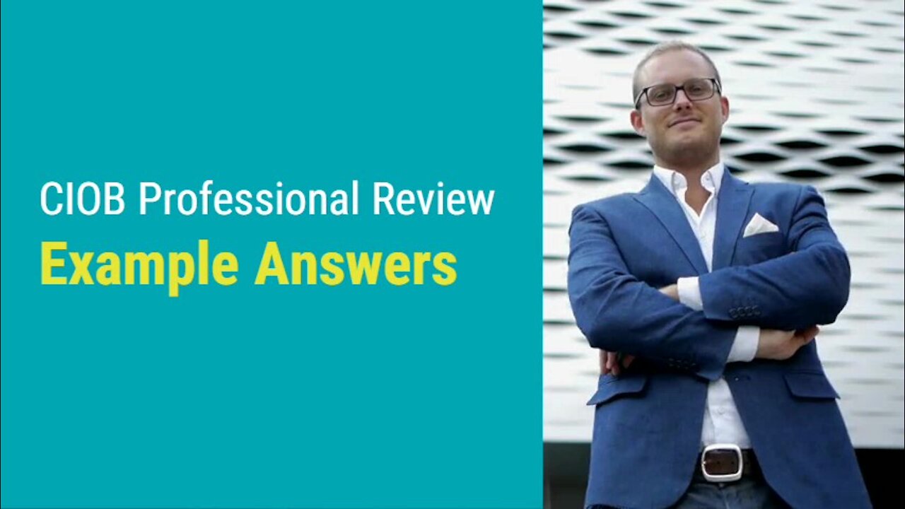 CIOB Professional Review Example Answers |