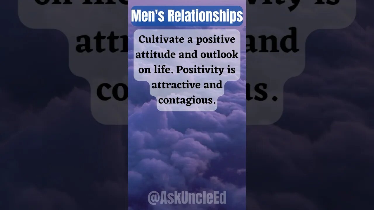 Men's Relationships : Positive Attitude