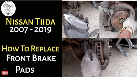 How To Replace Front Brake Pads On Nissan Tiida 2007 to 2019