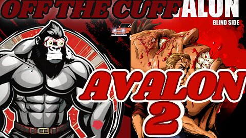 Off the Cuff : Avalon 2